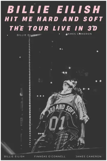 Poster to the movie "Billie Eilish - Hit Me Hard and Soft: The Tour (Live in 3D)" #1580435