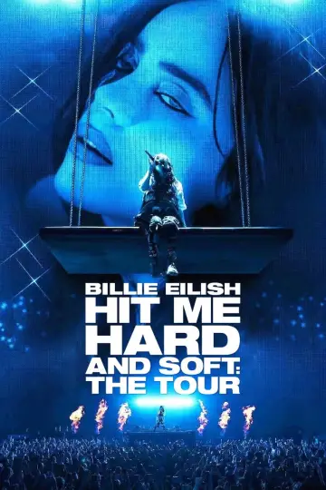 Poster to the movie "Billie Eilish - Hit Me Hard and Soft: The Tour (Live in 3D)" #1645447