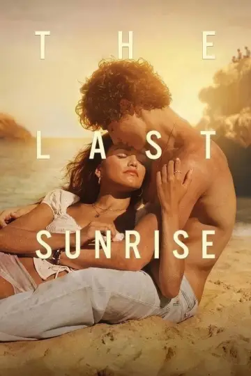 Poster to the movie "The Last Sunrise" #1575206