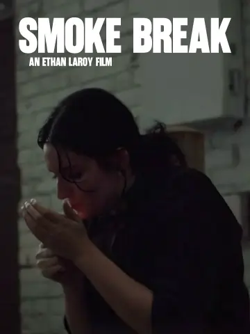 Poster to the movie "Smoke Break" #1189625