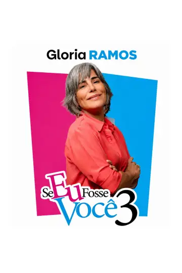 Poster to the movie "Se Eu Fosse Você 3" #1201714