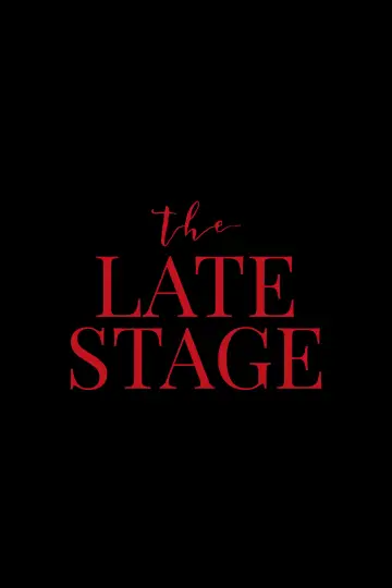 Poster to the movie "The Late Stage" #932185