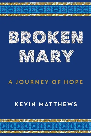 Poster to the movie "Broken Mary: The Kevin Matthews Story" #844936