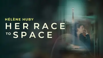 Backdrop to the movie "Hélène Huby - Her Race to Space" #1822935
