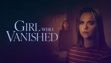 Backdrop to the movie "Girl Who Vanished" #699377