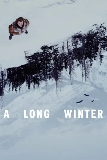 Poster to the movie "A Long Winter" #1786280