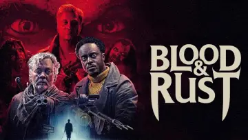 Backdrop to the movie "Blood & Rust" #1182985