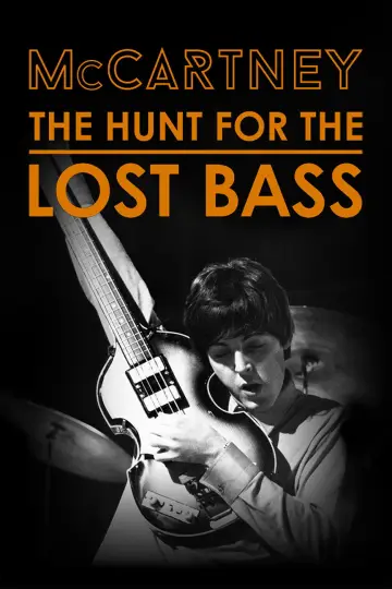 Poster to the movie "McCartney: The Hunt for the Lost Bass" #858129
