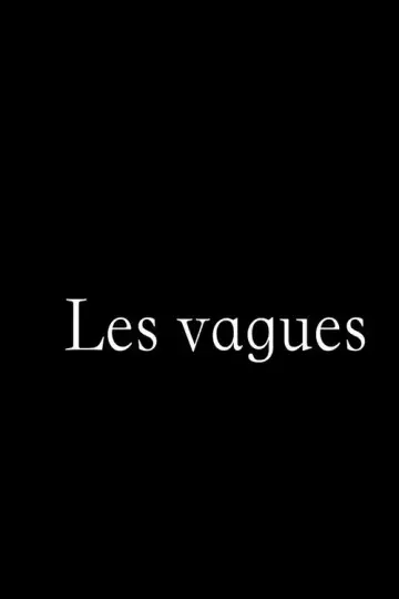 Poster to the movie "Les vagues" #1181372