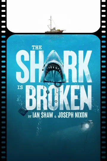 Poster to the movie "The Shark Is Broken" #807583