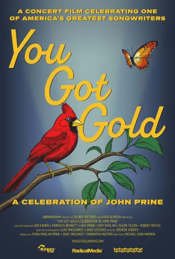 Poster to the movie "You Got Gold: A Celebration of John Prine" #668869