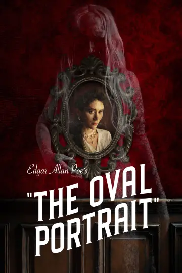 Edgar Allan Poe's The Oval Portrait Poster