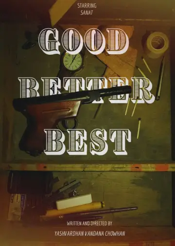 Poster to the movie "Good Better Best" #1184069