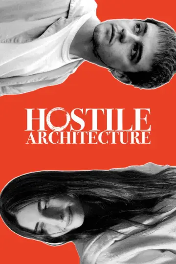 Poster to the movie "Hostile Architecture" #1292605