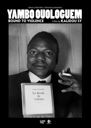 Yambo Ouologuem: Bound to Violence