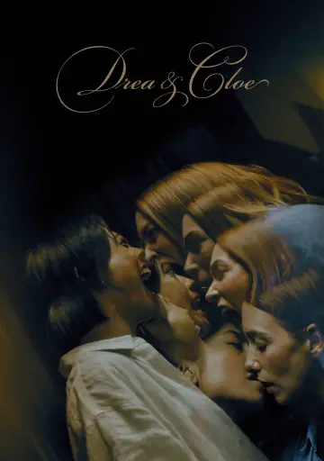 Poster to the movie "Drea & Cloe" #912830