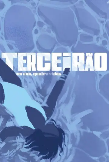 Terceirão - Um Ano, Quatro Vidas Poster