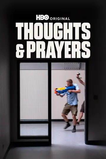 Poster to the movie "Thoughts & Prayers" #967017