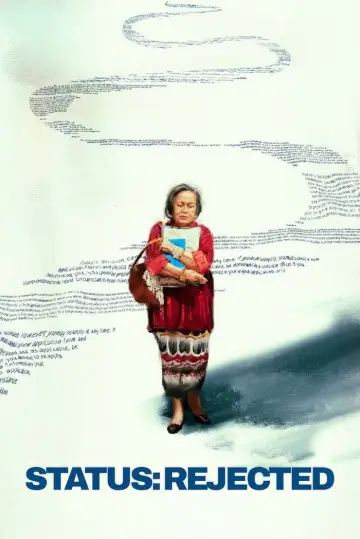 Poster to the movie "Status: Rejected" #1143897