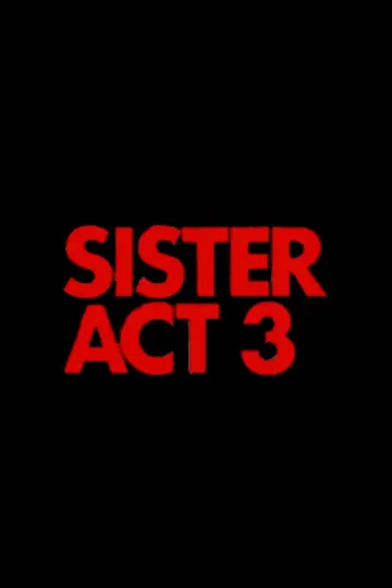 Poster to the movie "Sister Act 3" #922586