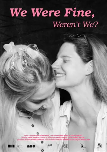 We Were Fine, Weren't We? Poster