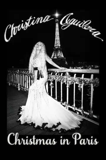 Poster to the movie "Christina Aguilera: Christmas in Paris" #1522871