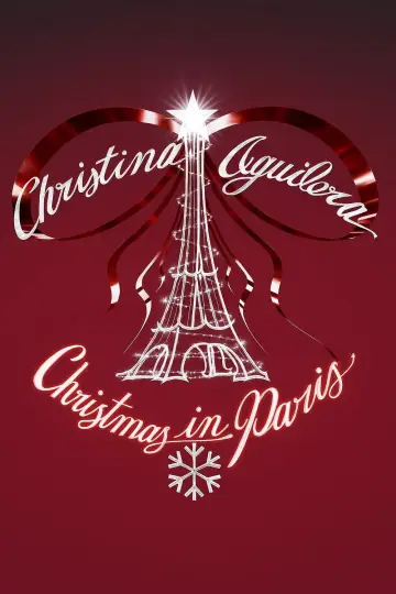 Poster to the movie "Christina Aguilera: Christmas in Paris" #1522873