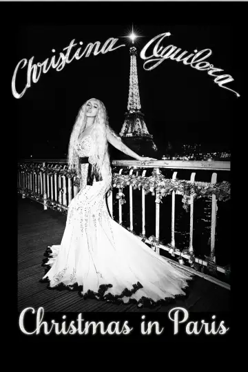Poster to the movie "Christina Aguilera: Christmas in Paris" #1522877