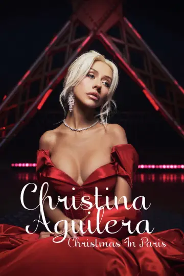 Poster to the movie "Christina Aguilera: Christmas in Paris" #1522882