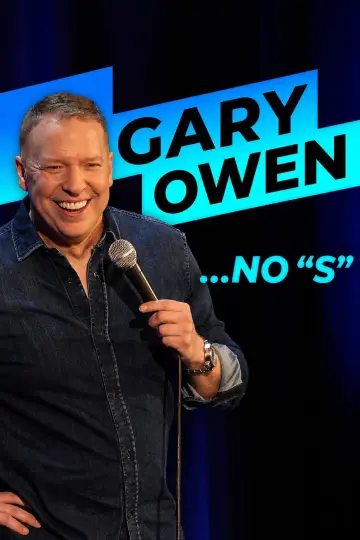 Gary Owen: No "S" Poster