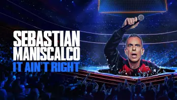 Backdrop to the movie "Sebastian Maniscalco: It Ain
