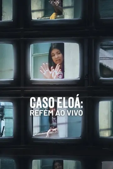 Poster to the movie "Eloá the Hostage: Live on TV" #1192104