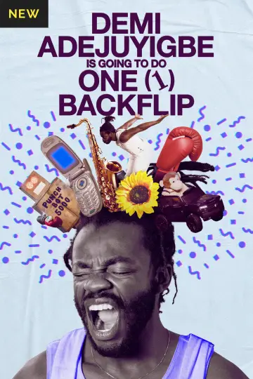Poster to the movie "Demi Adejuyigbe: Is Going to Do One (1) Backflip" #1152073