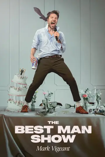 Mark Vigeant: The Best Man Show