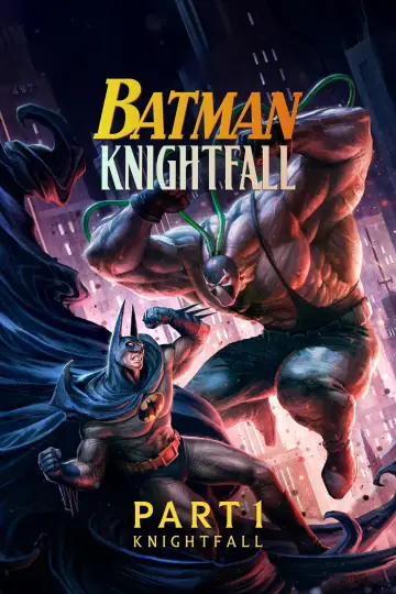 Poster to the movie "Batman: Knightfall Part 1: Knightfall" #1618368