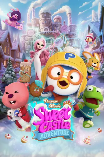 Poster to the movie "Pororo: Sweet Castle Adventure" #819234