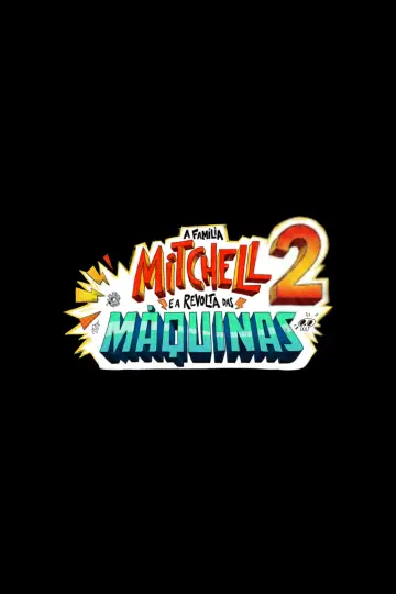 The Mitchells vs. the Mitchells Poster