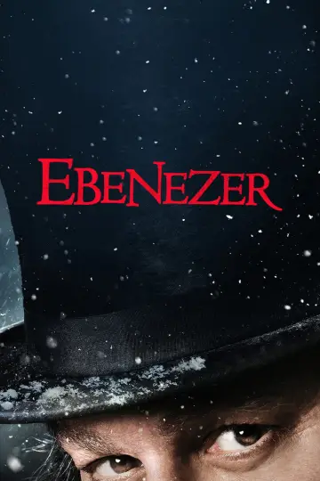 Poster to the movie "Ebenezer: A Christmas Carol" #1182418