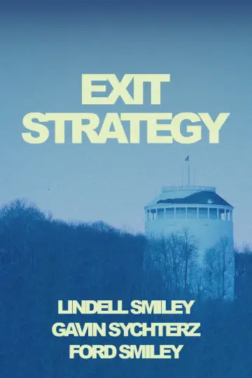 Poster to the movie "Exit Strategy" #778823