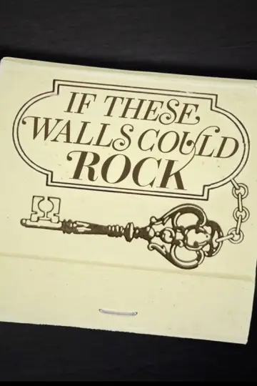 Poster to the movie "If These Walls Could Rock" #1171955