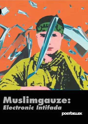 Poster to the movie "Muslimgauze: Electronic Intifada" #1824387