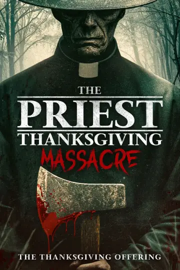 Poster to the movie "The Priest: Thanksgiving Massacre" #631953