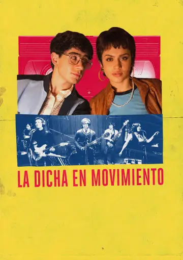 Poster to the movie "La dicha en movimiento" #1212580