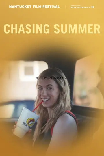 Poster to the movie "Chasing Summer" #1139326