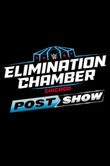 Poster to the movie "Elimination Chamber: Post-Show" #773429