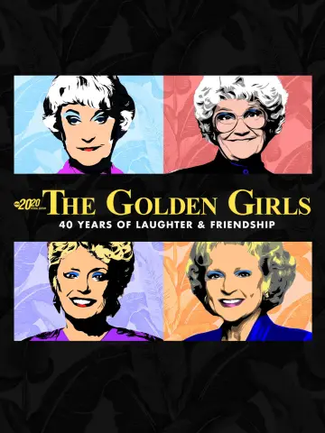 Poster to the movie "The Golden Girls: 40 Years of Laughter and Friendship - A Special Edition of 20/20" #1746881