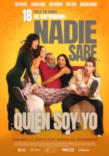 Nadie sabe quién soy yo Poster