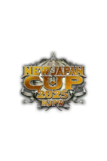 Poster to the movie "NJPW New Japan Cup 2025 - Day 1" #977750