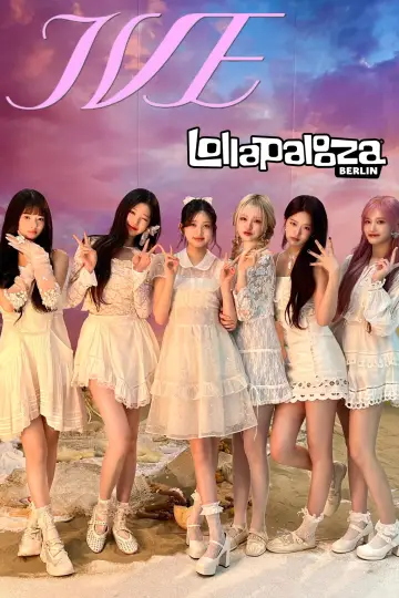 Poster to the movie "IVE Live at Lollapalooza Berlin 2025" #1293585