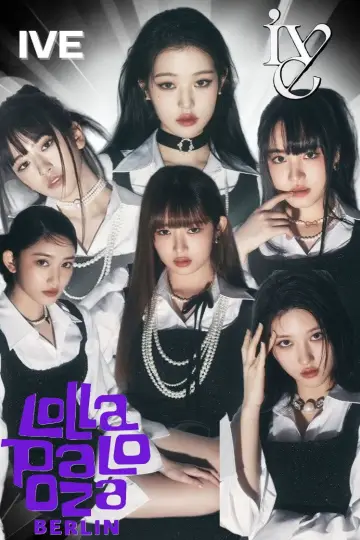 Poster to the movie "IVE Live at Lollapalooza Berlin 2025" #1293589